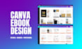 design an editable canva ebook, workbook, or lead magnet