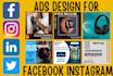 do facebook ads design, instagram ads,  banner ads