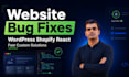 fix wordpress shopify react bugs and website issues