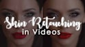 do video beauty skin retouching, colour correction