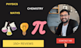 be your physics, chemistry and math tutor