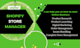 be your shopify store manager and boost your sales