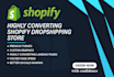 design a high converting dropsipping shopify store or web