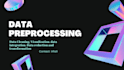 do data preprocessing with machine learning and deep learning using python