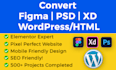 convert figma, PSD or xd design to wordpress