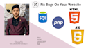 fix bugs in your PHP, sql ,codeigniter , laravel, script