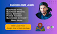 do google map business data scraping with email address list for b2b leads
