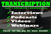 rapidly transcribe audio and video