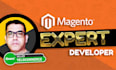 be your expert magento developer