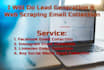 do email scrapping, web research, data mining, typing, copy paste