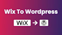 clone or convert your website from wix to wordpress
