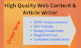 be your high quality content writer and article writer