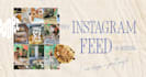 do an incredible feed for your instagram