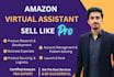 be your amazon virtual assistant private label expert amazon VA