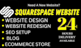 do squarespace website design or redesign professionally in 12 hour