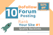 create 10 forum posting dofollow backlinks