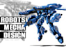 design spectacular robots, cyborgs and mechs