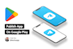 upload your android app