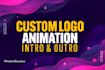 create custom logo animation, intro and outro