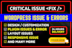 fix wordpress error, issues, wordpress bug or wordpress help