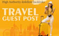 do travel guest post with high authority backlink