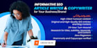 be an informative SEO article writer, blog content writer for your business