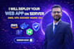 deploy your web app on server, AWS, vps, docker, nginx, SSL