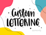 do custom lettering and calligraphy