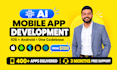 do ai mobile app development, ai agent, ai chatbot as ai app developer