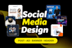 do creative social media design, post, banner ads