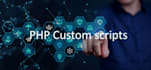 create a custom php script for you