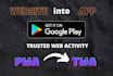 convert the website into an android app