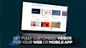create fully customized web or mobile app explainer video