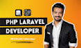 be your PHP laravel developer and web application expert