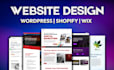 provide professional website design services on wordpress, shopify, and wix