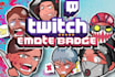 create custom twitch emotes and badge