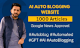 build ai auto blogging wp website in any niche with 1k articles by gpt openai