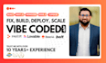 develop deploy, fix, scale vibe coded lovable, base44, replit, bolt, v0 web app