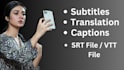 add subtitles or captions to your video, create srt or vtt files in english