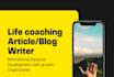 write SEO life coaching article and blogs on motivation and personal development