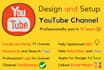 create, design and setup youtube channel in just 12 hours