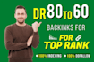 create high DR 60 to 80 dofollow backlinks off page SEO