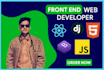 be your front end web developer