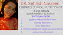 be your certified dietitian and make your diet plan