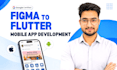 be flutter developer to convert figma to flutter app, front end mobile app UI UX