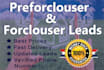 provide you pre forclouser leads with skip trace