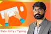 do fast typing, data entry, copy past projects, pro service