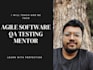 teach and be your agile software qa testing mentor