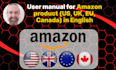 design an english user manual for your amazon product for the US, UK, eu, canada