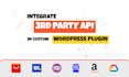 create a custom wordpress plugin and integrate 3rd party API